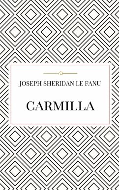 Carmilla - Le Fanu, Joseph Sheridan