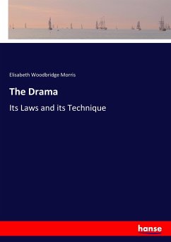 The Drama - Morris, Elisabeth Woodbridge