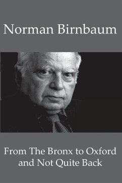 FROM THE BRONX TO OXFORD AND NOT QUITE BACK - Birnbaum, Norman