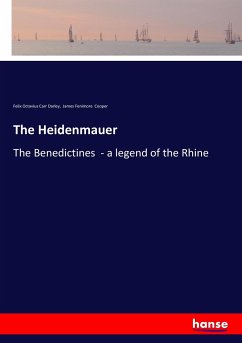 The Heidenmauer - Darley, Felix Octavius Carr;Cooper, James Fenimore