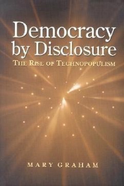 Democracy by Disclosure - Graham, Mary