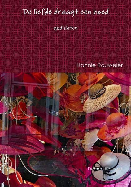 De liefde draagt een hoed