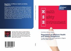 Regulation of Offshore Health and Safety Obligations - Okpara, Izuchukwu Gideon
