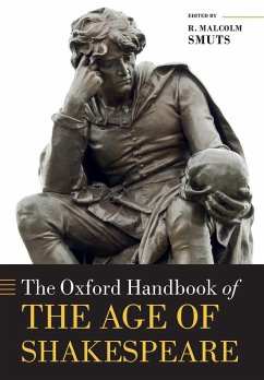 The Oxford Handbook of the Age of Shakespeare