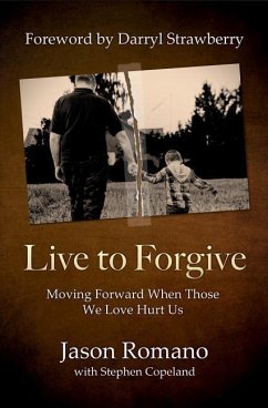 Live to Forgive - Romano, Jason