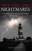 New England Nightmares New England Nightmares
