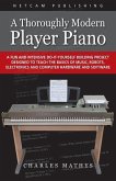 A Thoroughly Modern Player Piano