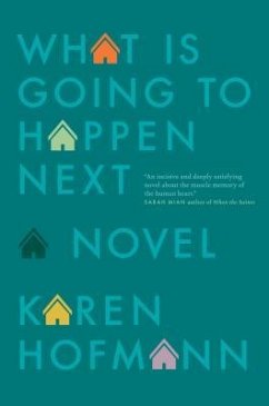 What Is Going to Happen Next - Hofmann, Karen