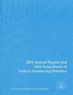 2016 Annual Report and 2016 Sourcebook of Federal Sentencing Statistics