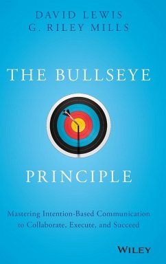 The Bullseye Principle - Lewis, David; Mills, G Riley