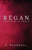 Regan: Snatcher of Souls
