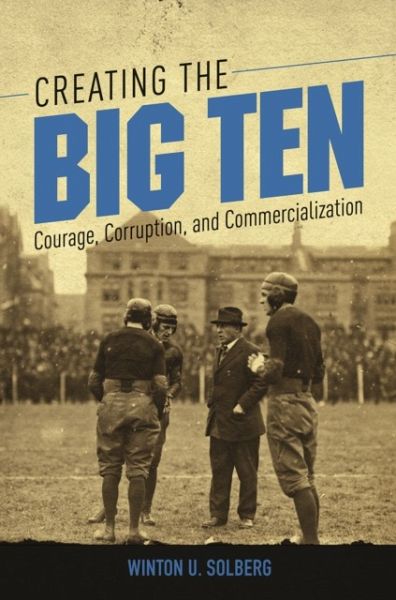 Creating the Big Ten