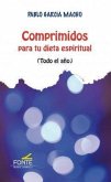 Comprimidos : para tu dieta espiritual Comprimidos : para tu dieta espiritual