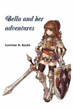 Bella and her adventures - Baute, Summer N.