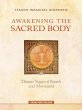 Awakening the Sacred Body - Bild 1
