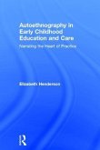Autoethnography in Early Childhood Education and Care
