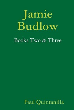 Jamie Budlow - Books Two & Three - Quintanilla, Paul