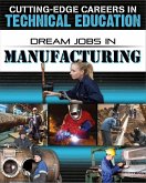 Dream Jobs in Manufacturing