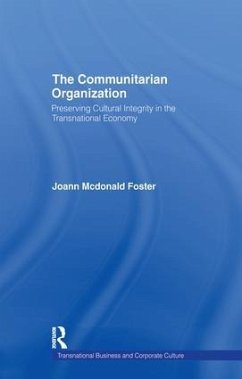 The Communitarian Organization - Foster, Joann M