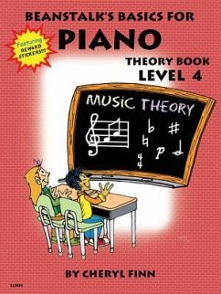 Beanstalk's Basics for Piano: Theory Book Book 4 - Finn, Cheryl