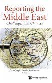 REPORTING THE MIDDLE EAST