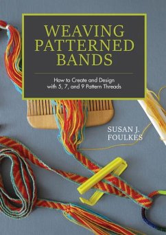 Weaving Patterned Bands - Foulkes, Susan J.