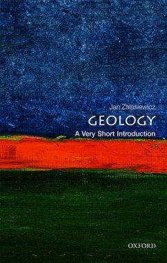 Geology: A Very Short Introduction - Zalasiewicz, Jan (Professor of Palaeobiology, Department of Geology,