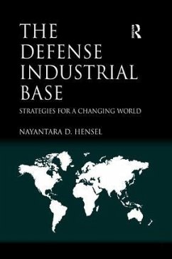 The Defense Industrial Base - Hensel, Nayantara D