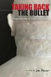 Taking Back the Bullet - Bild 1