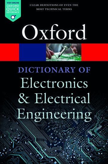 A Dictionary of Electronics and Electrical Engineering A Dictionary of Electronics and Electrical Engineering