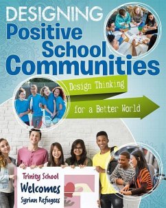 Designing Positive School Communities - Dyer, Janice