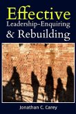 Effective Leadership: Enquiring & Rebuilding