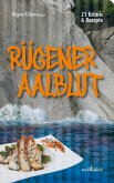 Rügener Aalblut: 21 Kurzkrimis und 21 Rezepte von der Insel Rügen (eBook, ePUB)