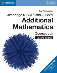 Cambridge Igcse(tm) and O Level Additional Mathematics Coursebook - Pemberton, Sue