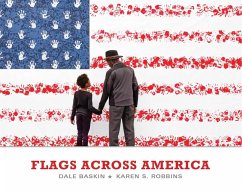 Flags Across America - Robbins, Karen S.; Baskin, Dale