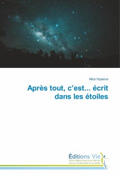 Après tout, c¿est... écrit dans les étoiles