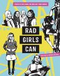 Rad Girls Can: Stories of Bold, Brave,... - Bild 1