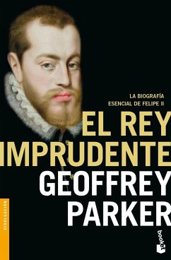 El rey imprudente - Parker, Geoffrey