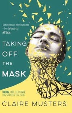 Taking Off the Mask - Musters, Claire