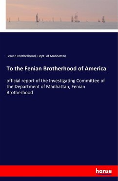 To the Fenian Brotherhood of America