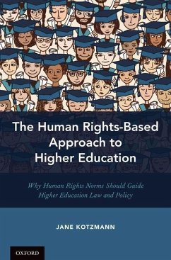 The Human Rights-Based Approach to Higher Education - Kotzmann, Jane (Lecturer in International Law, Lecturer in Internati