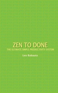 Zen to Done - Babauta, Leo