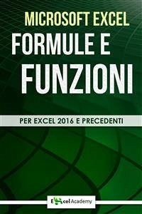 Formule e funzioni di Excel (eBook, PDF) - Academy, Excel