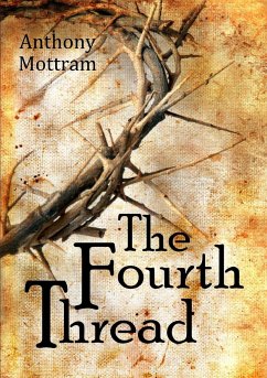 The Fourth Thread - Mottram, Anthony