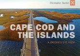 Cape Cod and the Islands: A Drone's Eye View