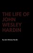 The Life of John Wesley Hardin - Bild 1