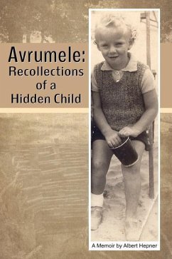 Avrumele: A Memoir - Hepner, Albert