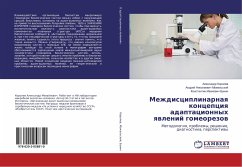 Mezhdisciplinarnaq koncepciq adaptacionnyh qwlenij gomeorezow - Korolev, Alexandr;Bunin, Konstantin.Ivanovich
