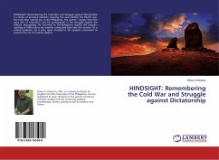 HINDSIGHT: Remembering the Cold War and Struggle against Dictatorship - Ordonez, Elmer