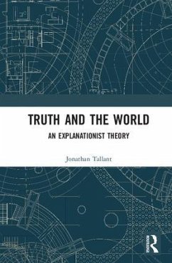 Truth and the World - Tallant, Jonathan